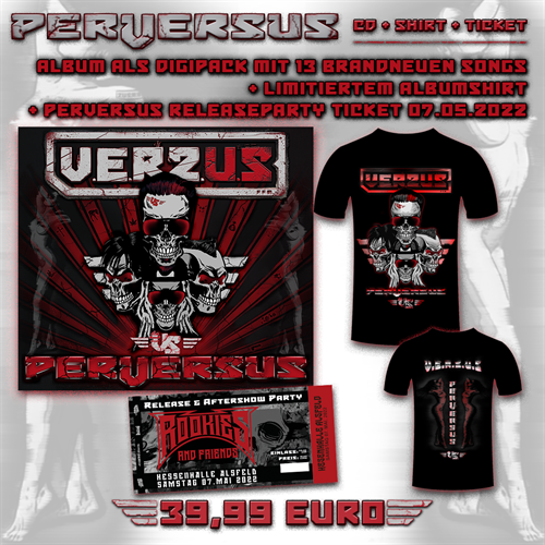 Versus - Perversus, T-Shirt+ Rookies and Friends Aftershowparty Ticket Bundle